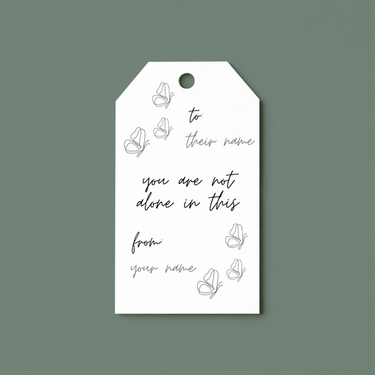 Thinking of You Gift Tag Printable | You Are Not Alone Encouragement Tag